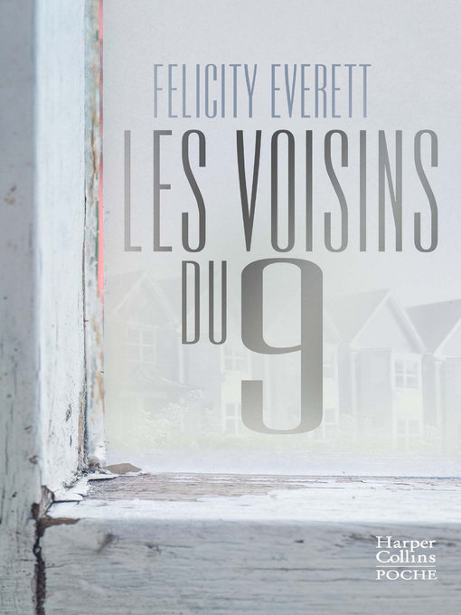 Title details for Les voisins du 9 by Felicity Everett - Available